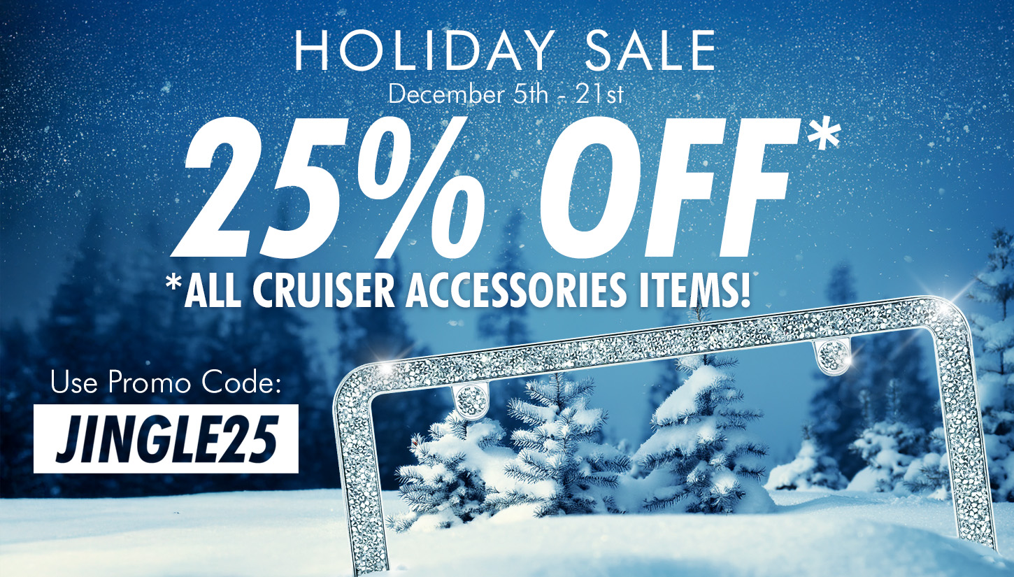 Cruiser holiday sale, save 25% off all frames and accessories with code JINGLE25